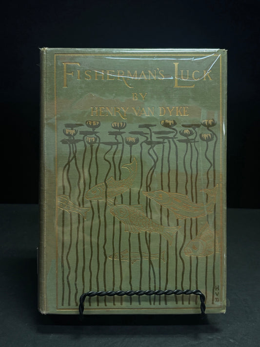 Fisherman's Luck - Henry Van Dyke - 1900