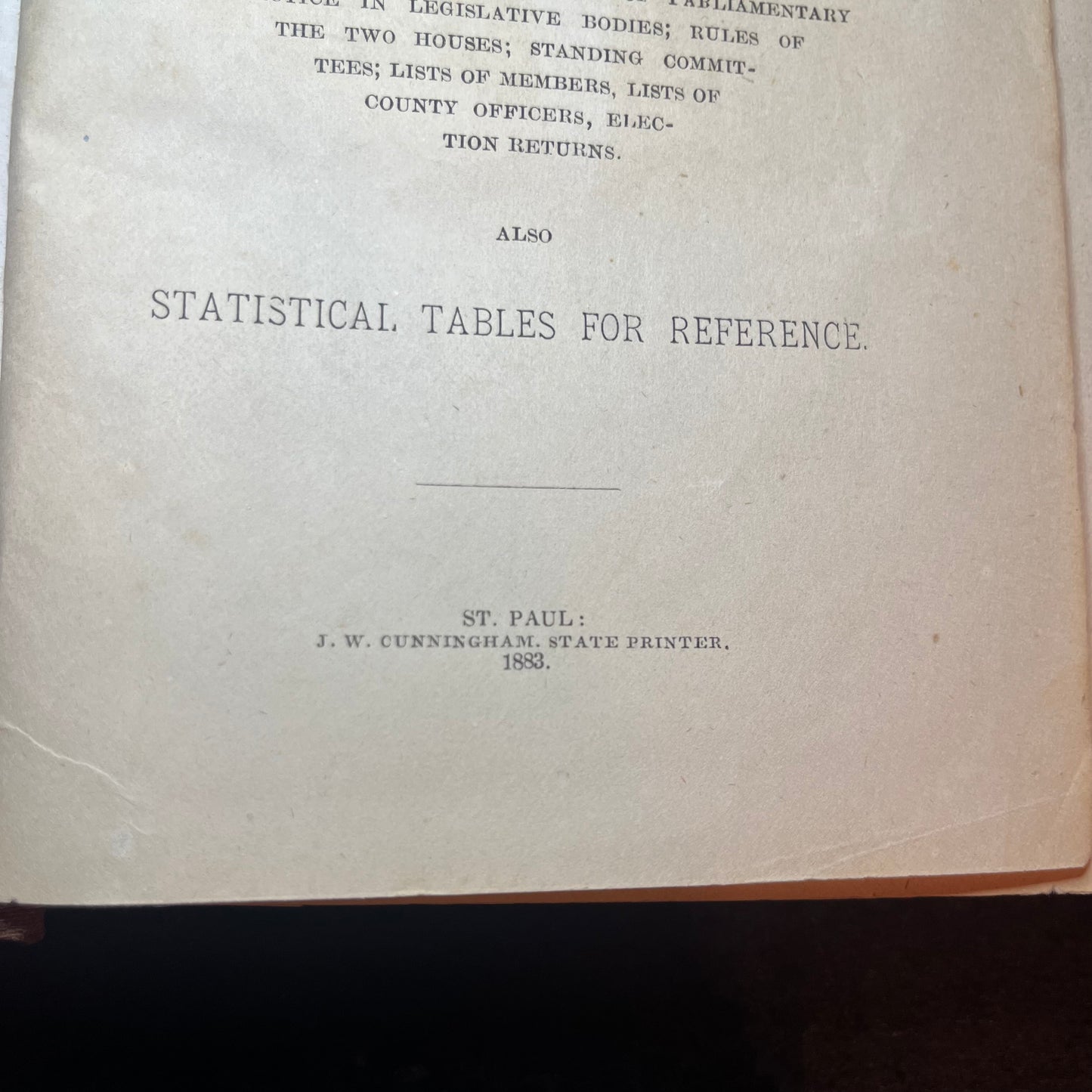 Legislative Manual for the State of Minnesota - St. Paul: J.W. Cunningham - 1883