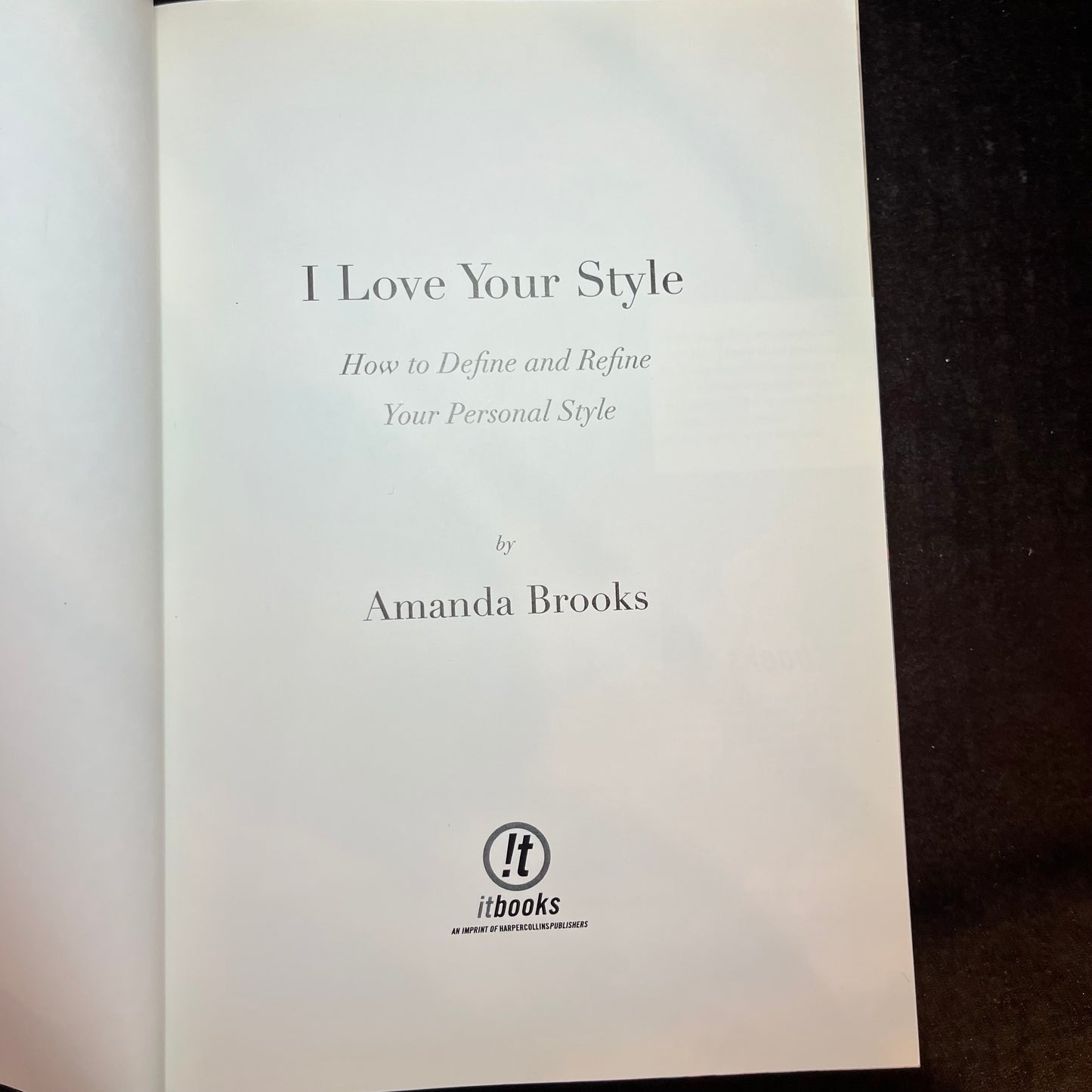I Love Your Style - Amanda Brooks - Signed - 2009