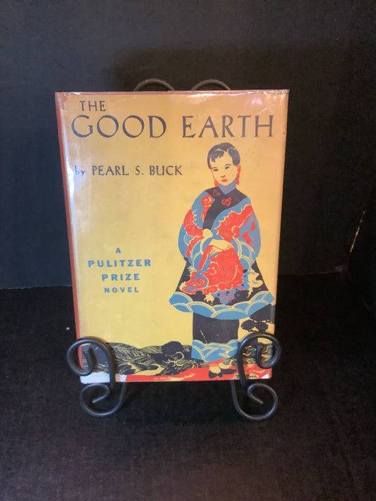 The Good Earth - Pearl S. Buck - 1st Edition - 1931