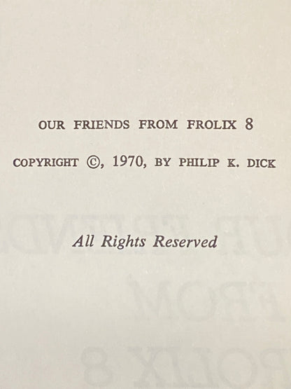 Our Friends From Frolix 8 - Philip K. Dick - Book Club Edition - 1970