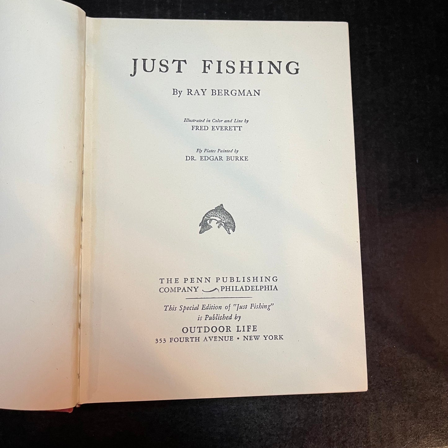Just Fishing - Ray Bergman - Signed - 1932