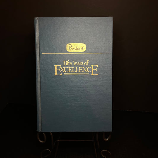 Fifty Years of Excellence- The History of Beech - William H. McDaniel - Signed - 1982