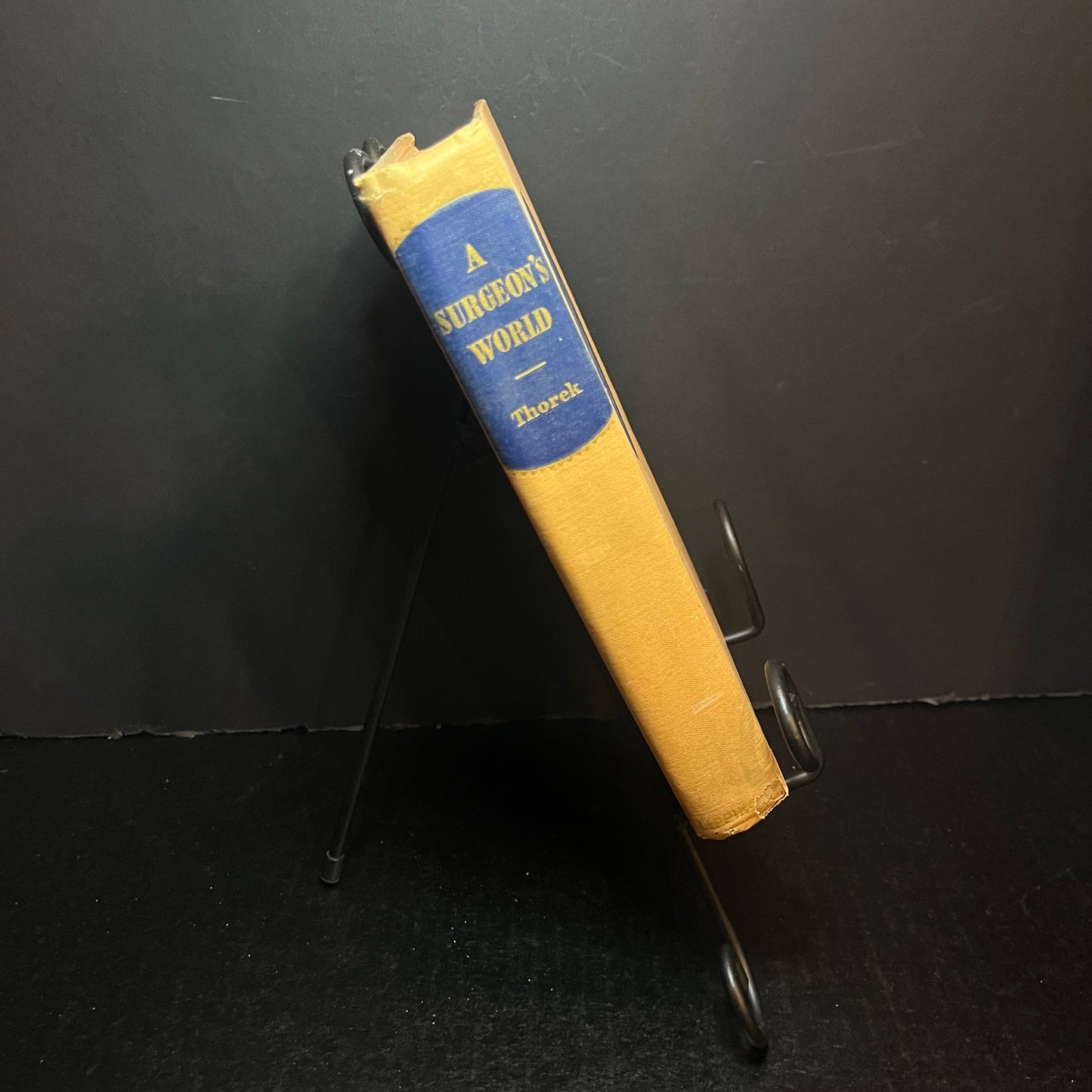 A Surgeon's World - Max Thorek - 7th Impression - Signed - 1943