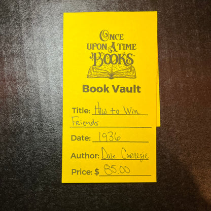 How To Win Friends and Influence People - Dale Carnegie - 1936