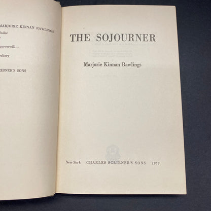The Sojourner - Marjorie Kinnan Rawlings - 1st Edition - 1953