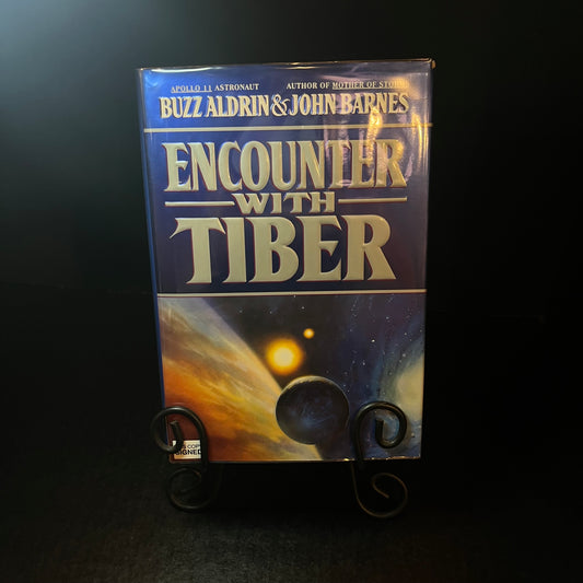 Encounter With Tiber - Buzz Aldrin and John Barnes - Signed Copy - 1996