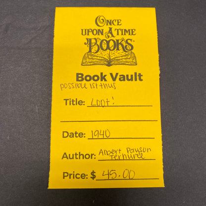 Loot! - Albert Payson Terhune - Possible 1st Thus - 1940