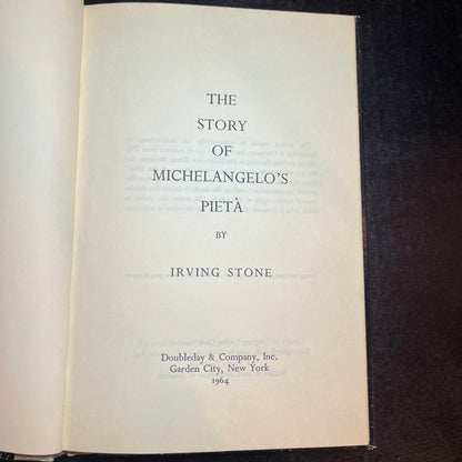 The Story of Michelangelo's Pieta - Irving Stone - World's Fair - 1964