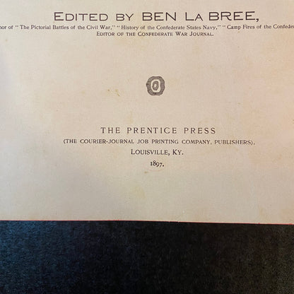 The Confederate Soldier in the Civil War - Ben La Bree - Scarce - 1897
