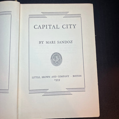 Capital City - Mari Sandoz - 1st Edition - 1939