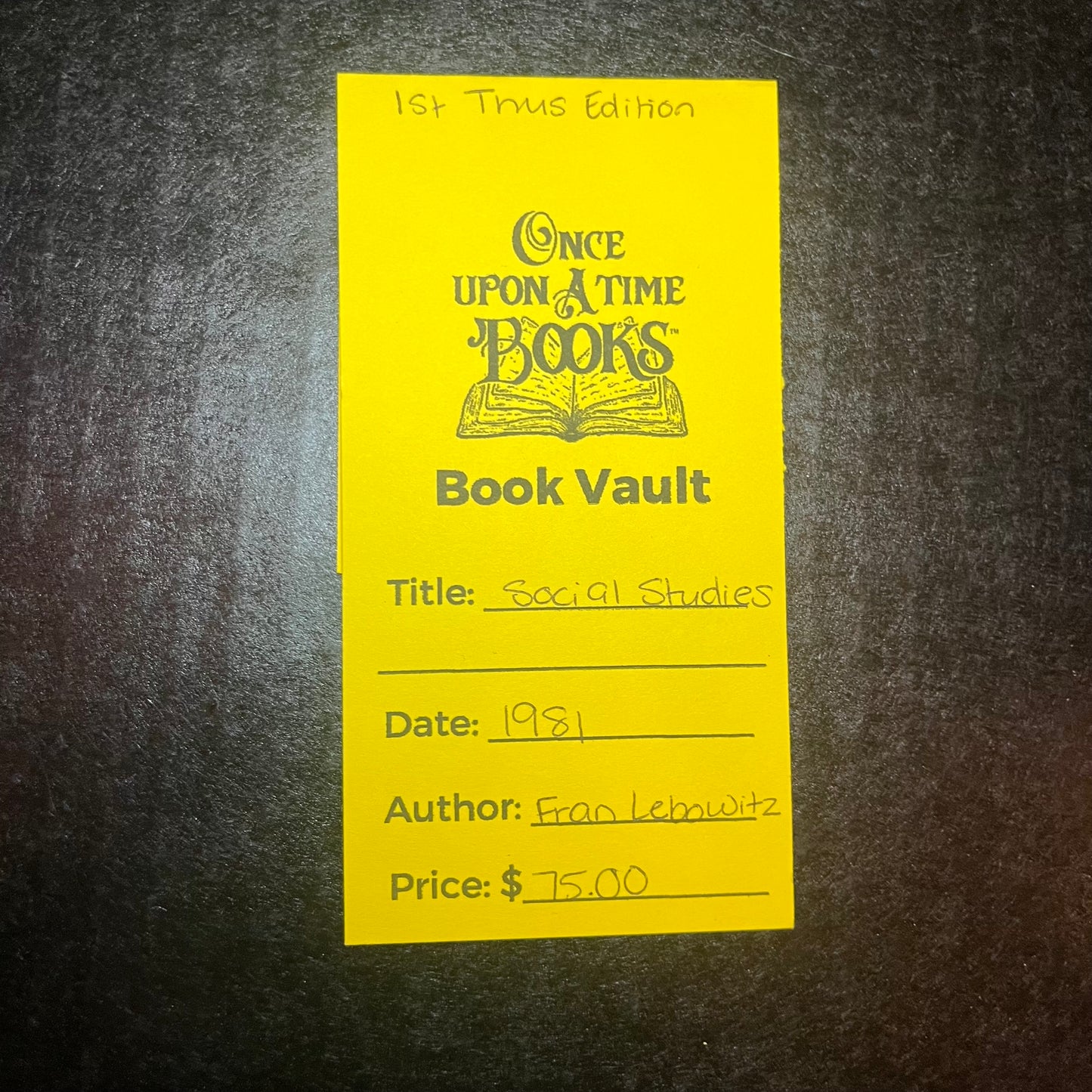 Social Studies - Fran Lebowitz - 1st Thus Edition - 1981