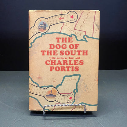 The Dog of the South - Charles Portis - 1st Edition - 1979