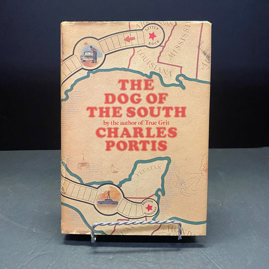 The Dog of the South - Charles Portis - 1st Edition - 1979