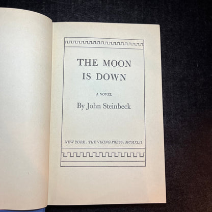 The Moon Is Down - John Steinbeck - 1st Edition - 1942