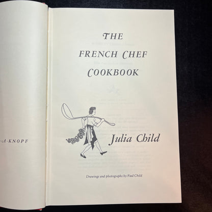 The French Chef Cookbook - Julia Child - 1st Edition - 1968