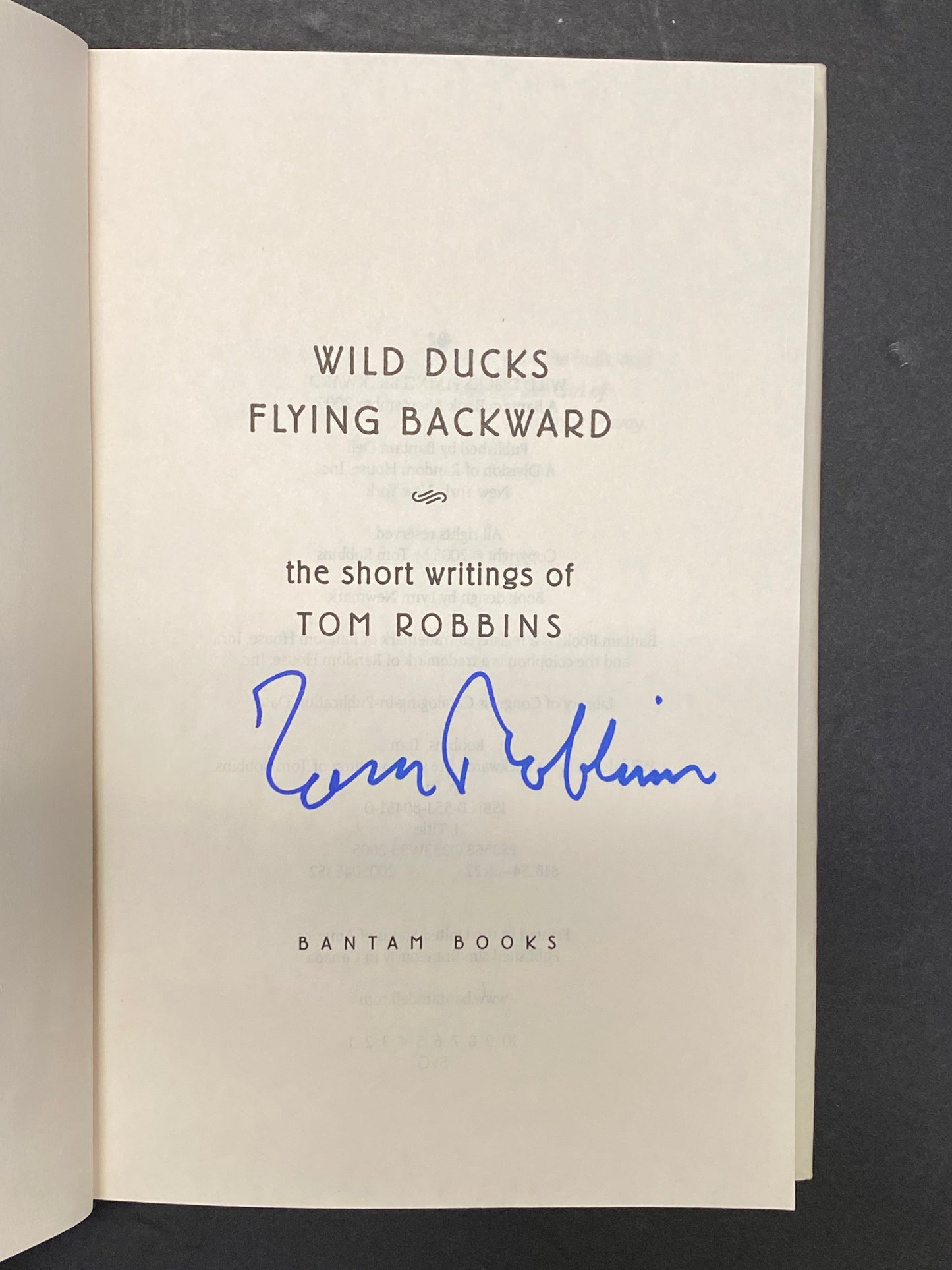 Wild Ducks Flying Backward - Tom Robbins - Signed - 1st Edition - 2005