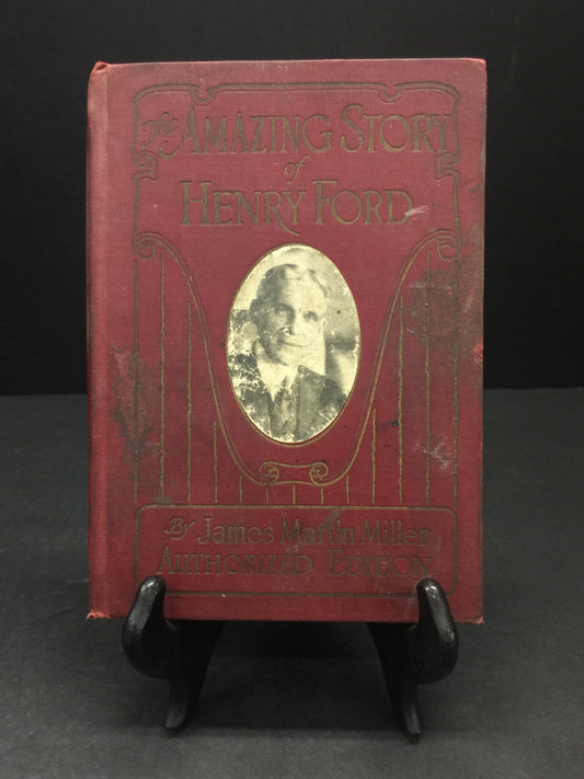 The Amazing Story of Henry Ford - James Martin Miller - Salesman Dummy - 1922