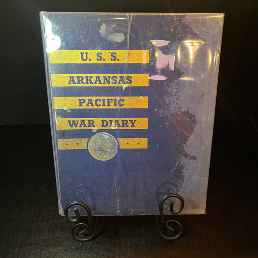 U.S.S. Arkansas Pacific War Diary - James J. Fahey and H.A. Wilson - 1945