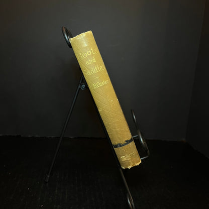 "Boot and Saddles" or Life in Dakota with General Custer - Elizabeth B. Custer - 1st Edition - 1885