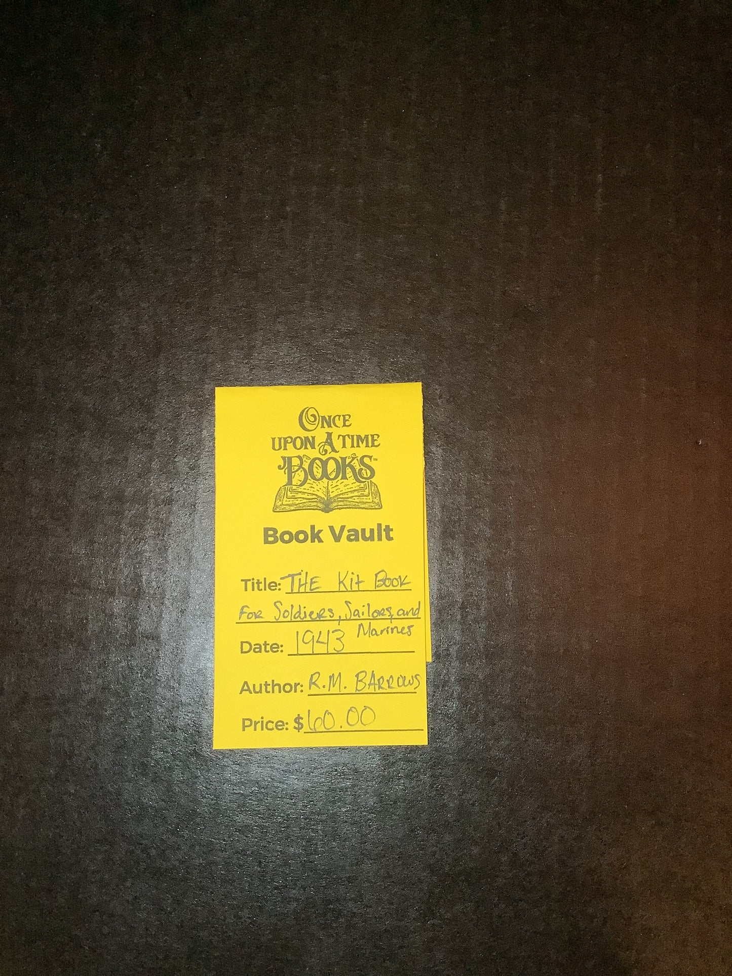 The Kit Book for Soldiers, Sailors, and Marines - R. M. Barrows - 1943