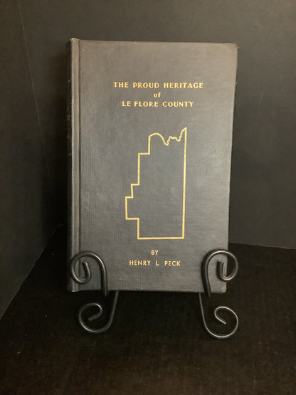 The Proud Heritage of LeFlore County - Henry L. Peck - 1967