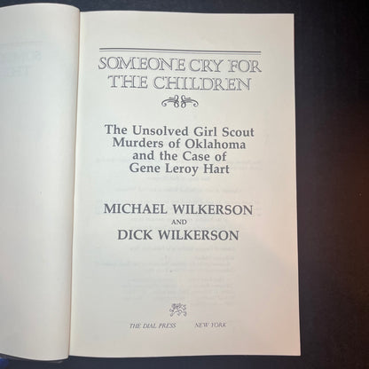 Someone Cry for the Children - Michael Wilkerson and Dick Wilkerson - 1st Edition - 1981