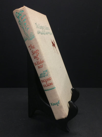 The Singing Wilderness - Sigurd F. Olson - 1st Edition - Signed - Scarce - 1969