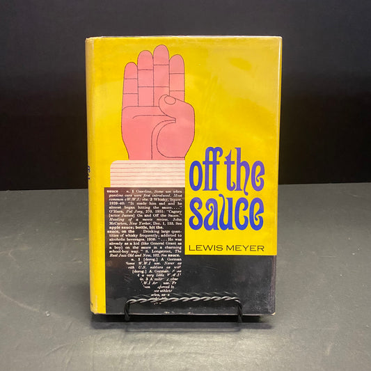 Off the Sauce - Lewis Meyer - Signed - 1967
