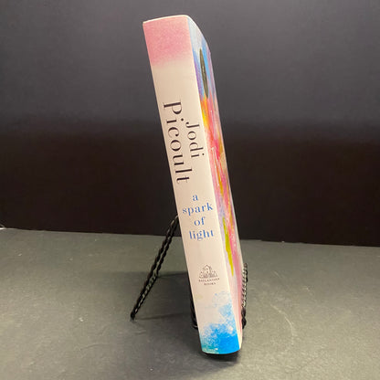 A Spark of Light - Jodi Picoult - Signed - 2018