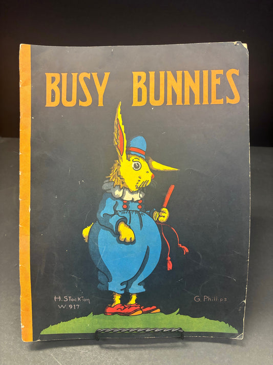 Busy Bunnies - H. Stockton and G. Phillips - 1930