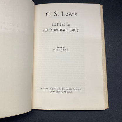 Letters to An American Lady - C. S. Lewis - 1st American Edition - 1967