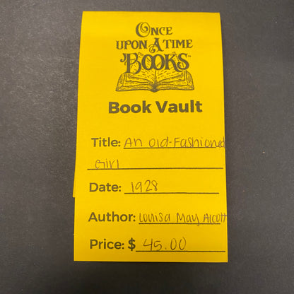 An Old-Fashioned Girl - Louisa May Alcott - 1928