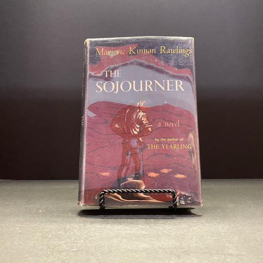 The Sojourner - Marjorie Kinnan Rawlings - 1st Edition - 1953