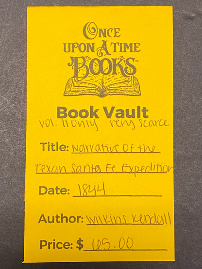 Narrative of the Texan Santa Fe Expedition - Wilkins Kendall - Volume 2 - 1844