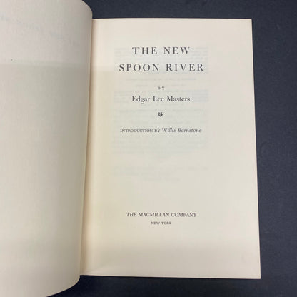 The New Spoon River - Edgar Lee Masters - 1st Edition - 1968