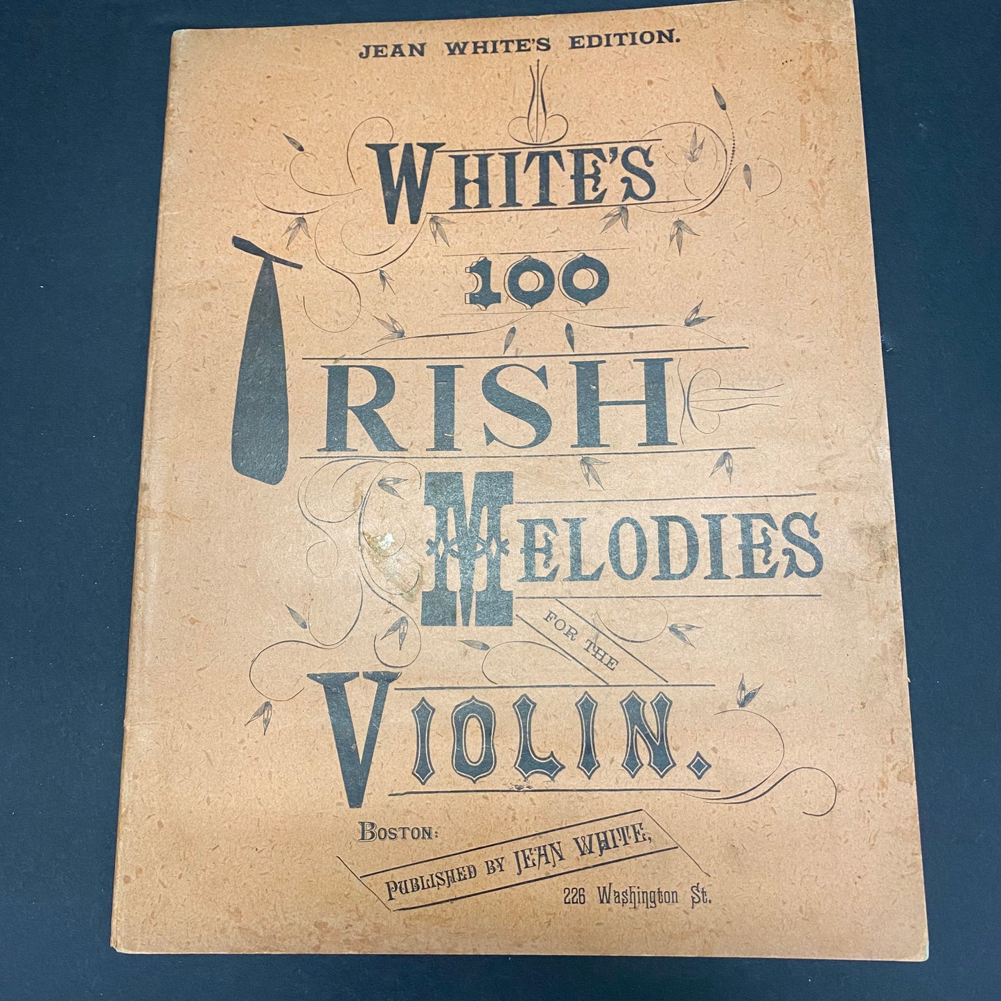 White's 100 Irish Melodies for the Violin - Jean White - Date Unknown