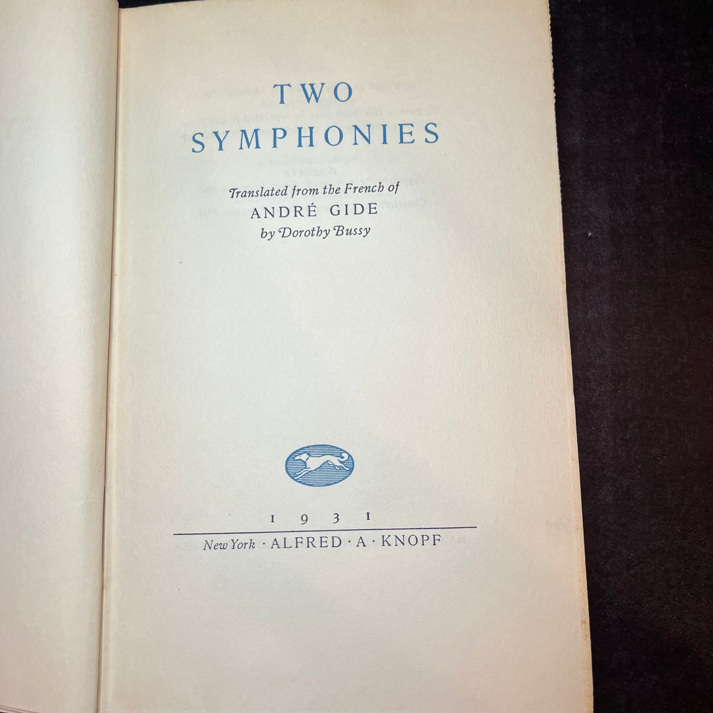 Two Symphonies - André Gide translated by Dorthy Bussy - 1st American Edition