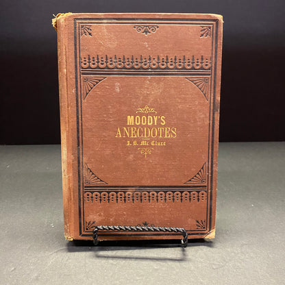 Moody's Anecdotes - J. B. McClure - c. 1900