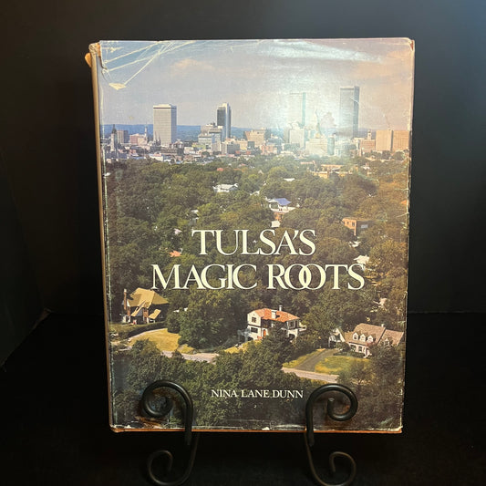 Tulsa's Magic Roots - Nina Lane Dunn - 1979