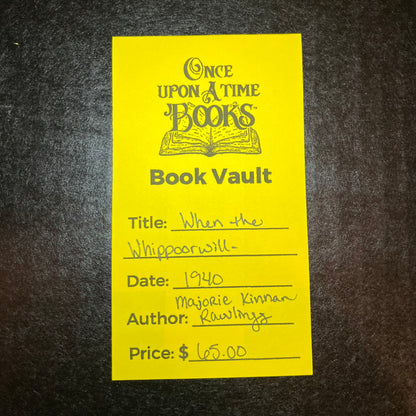 When The Whippoorwill - Majorie Kinnan Rawlings -1940