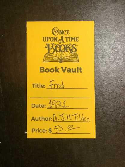 Food - Dr. J. H. Tilden - 1921