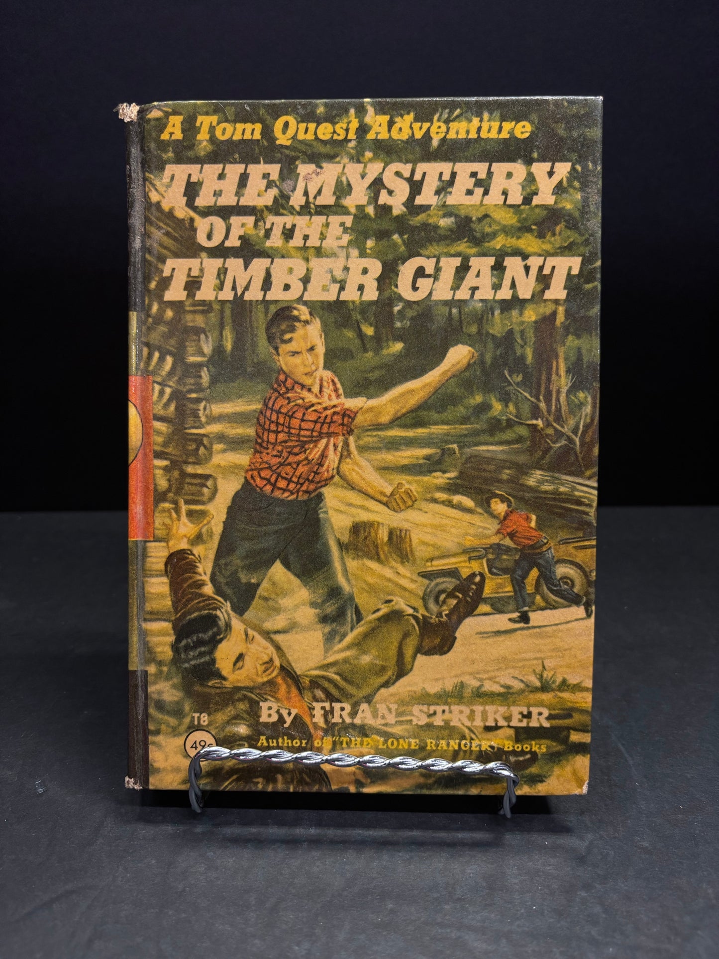 The Mystery of the Timber Giant - Fran Striker - 1st Edition - 1955