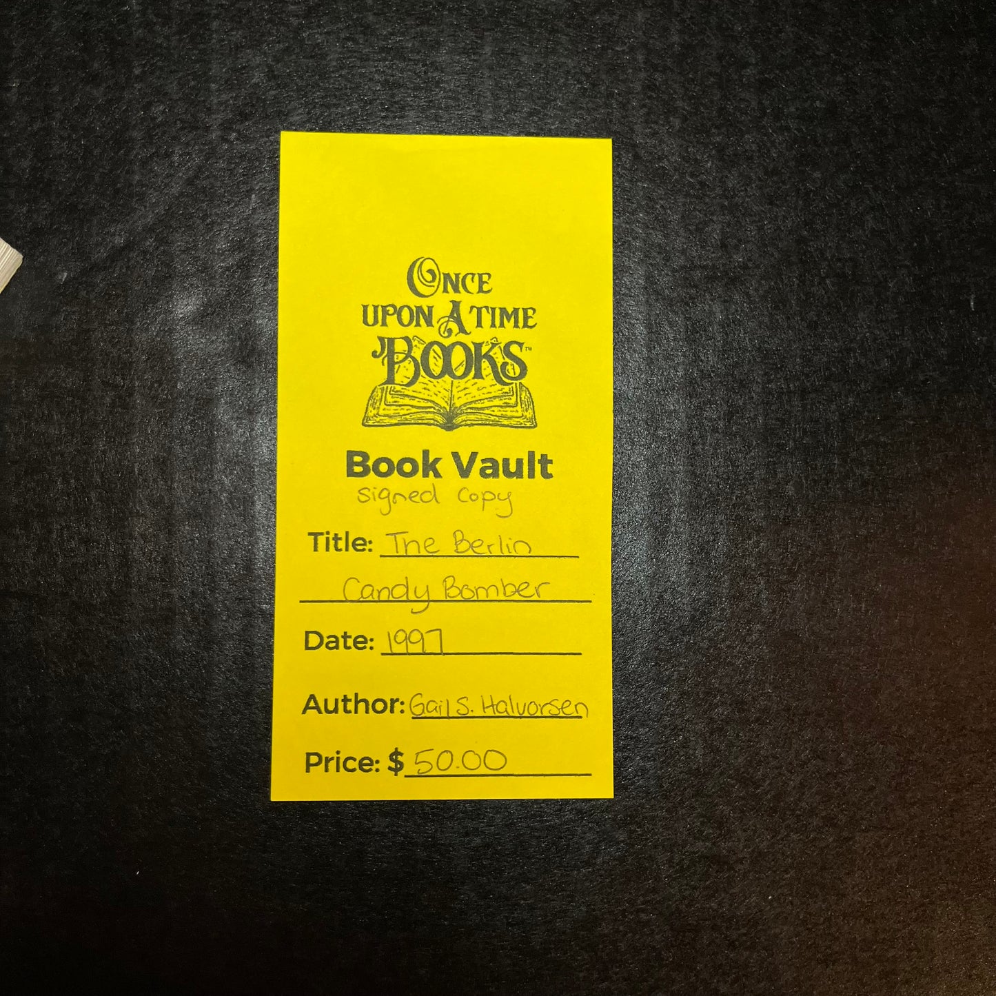 The Berlin Candy Bomber - Gail S. Halvorsen - Signed Copy - 1997