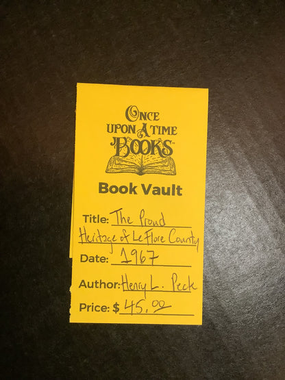 The Proud Heritage of LeFlore County - Henry L. Peck - 1967