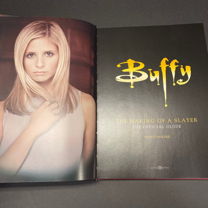 Buffy: The Making of a Slayer - Nancy Holder - 1st Edition - 2012