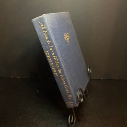 All Heads Turn When the Hunt Goes By - John Farris - 1st Edition - 1977