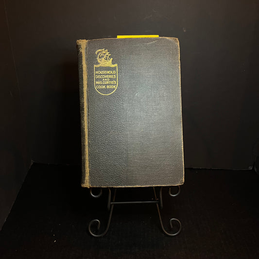 Household Discoveries and Mrs. Curtis Cookbook - Sydney Morse - 1914