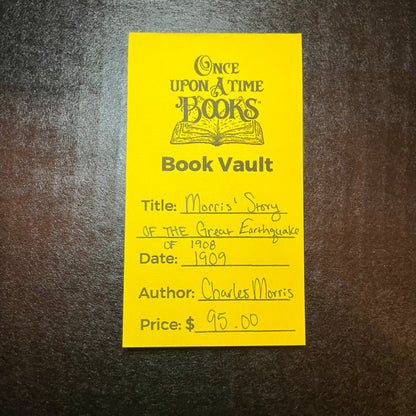 Morris' Story of the Great Earthquake of 1908 - Charles Morris - 1909