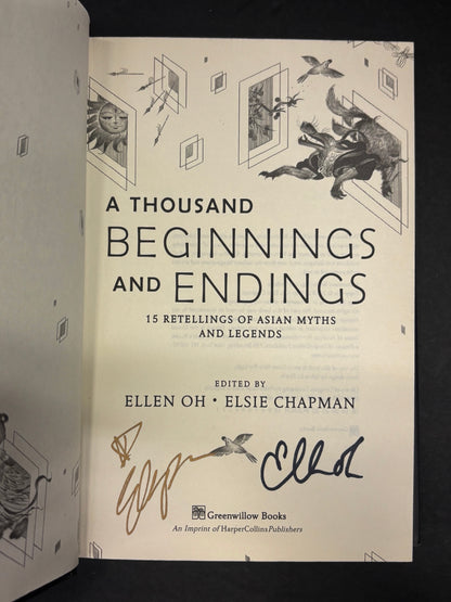 A Thousand Beginnings and Endings - Editors: Ellen Oh and Elsie Chapman - Signed - 2018